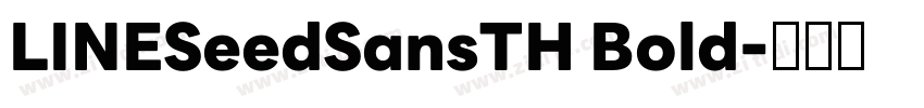 LINESeedSansTH Bold字体转换